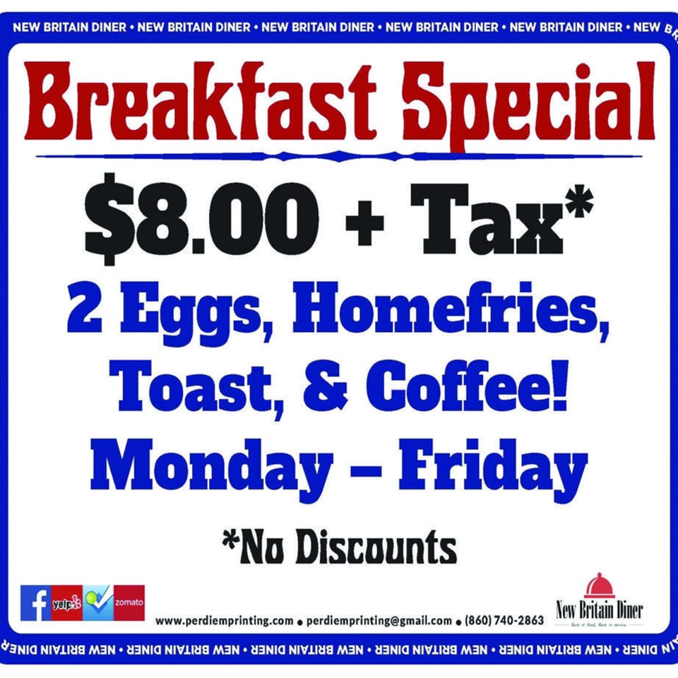 New Britain Diner's breakfast special advertisement for 2 eggs, homefries, toast, and coffee.